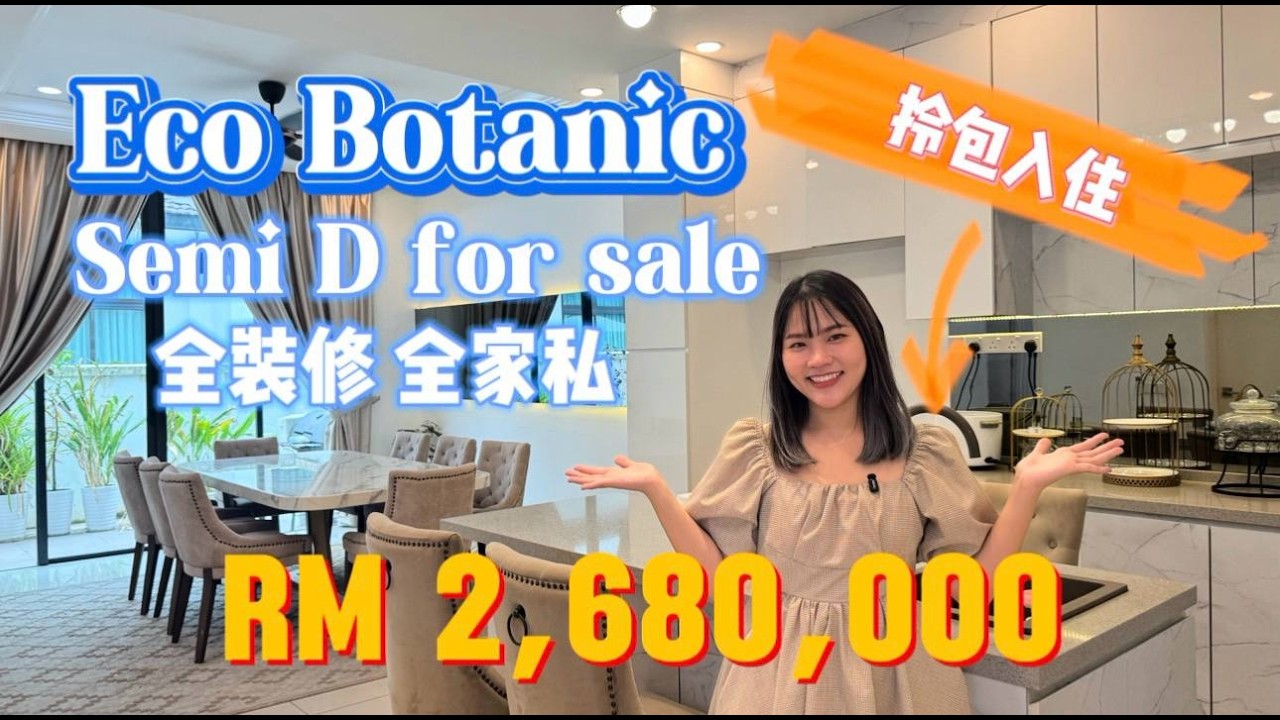 Eco Botanic 双层 Semi-D｜全屋装修＋全配家具｜直接拎包入住 | Fully Renovated Semi-D in Eco Botanic 😍 Move-In Ready!