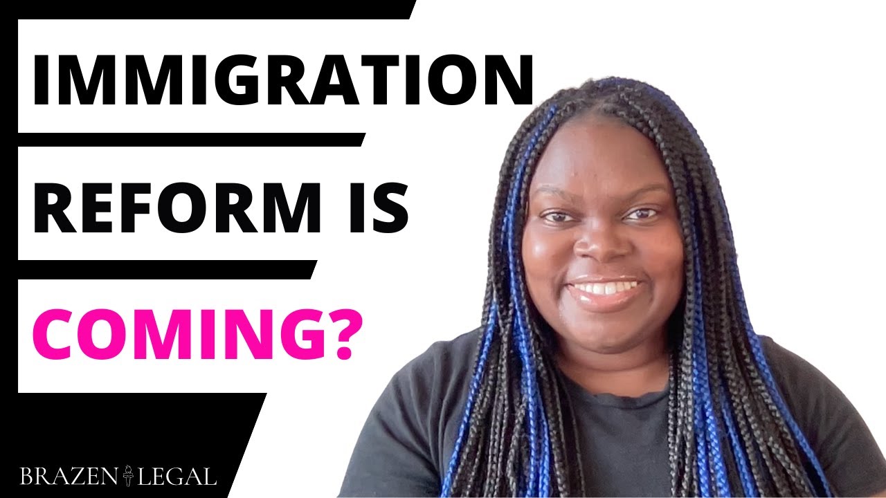 The latest on Immigration Reform (August 2021 Edition)
