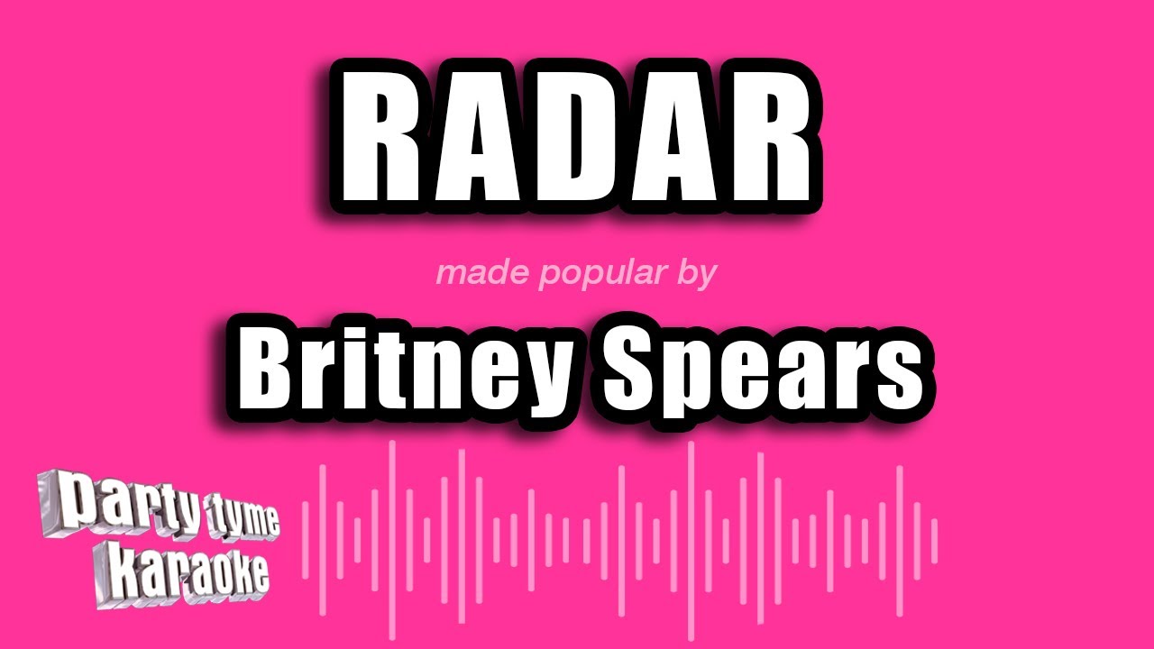 Britney Spears - Radar (Karaoke Version)