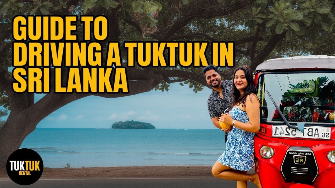 Renting a Tuk Tuk in Sri Lanka 🇱🇰  Ultimate Road Trip Guide for Travelers 2025! @TuktukRental