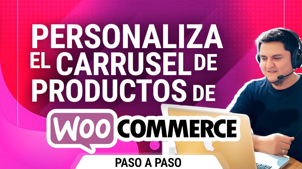 Cómo Personalizar un Carrusel de Productos en WooCommerce [CSS y Diseño]