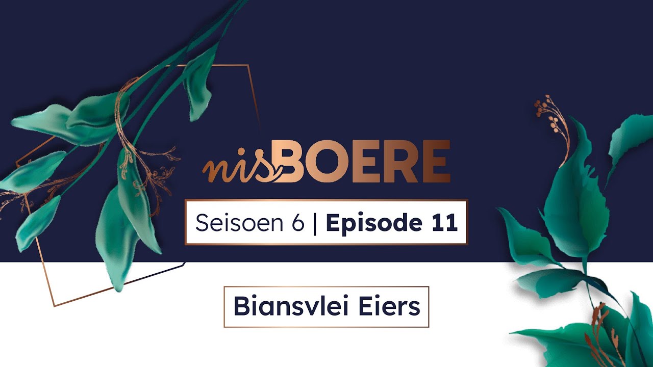 nisBOERE 6 | Episode 11 | Biansvlei Eiers