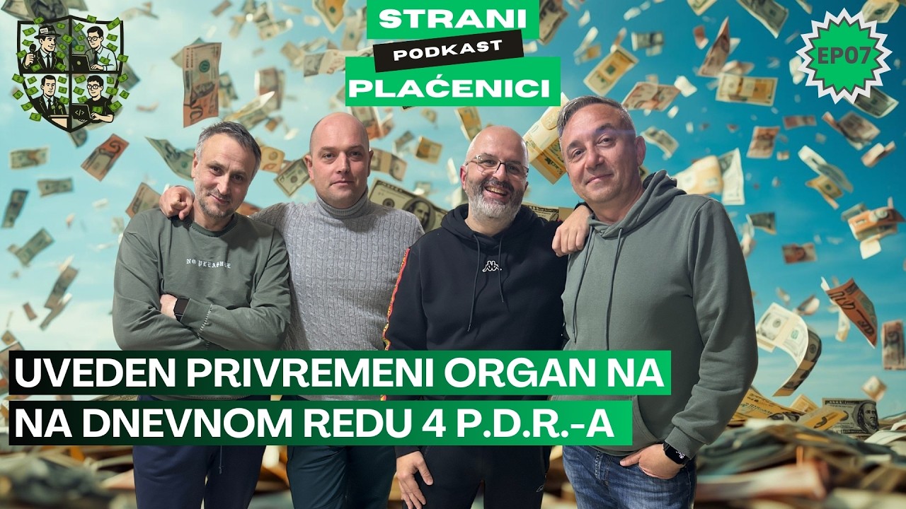 Uveden privremeni organ - Na dnevnom redu 4 P.D.R.-a - Strani plaćenici - EP7