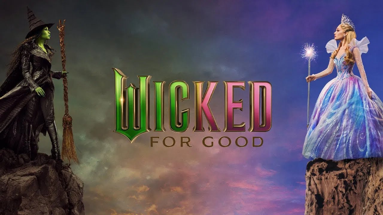 Cinema Reel WICKED: For Good