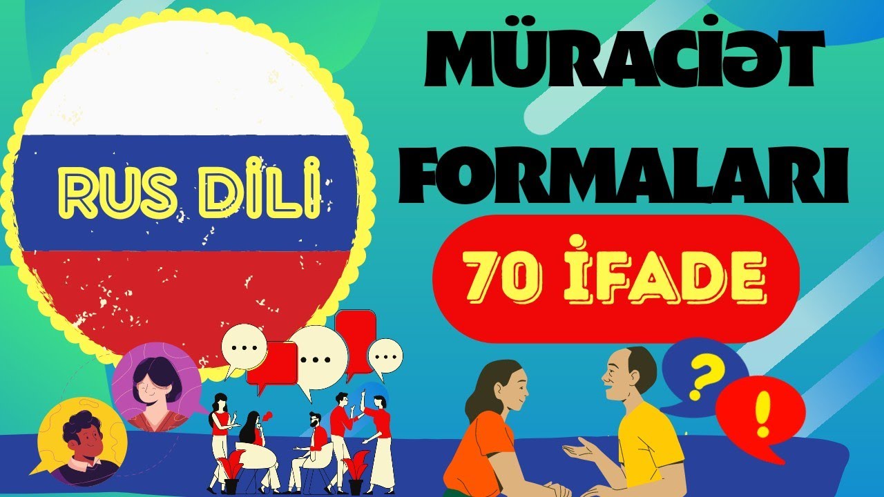 🇷🇺 Rus dilində Müraciət Formaları və 70 ifadə | Rus dili dərs 28