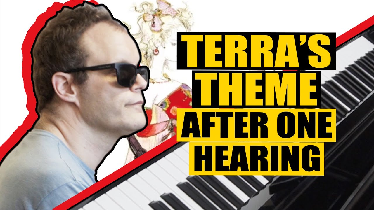 Terra's Theme is Truly Epic 🗡️🧙‍♂️🐉🔥🎵 Amazing Improv after One Hearing!