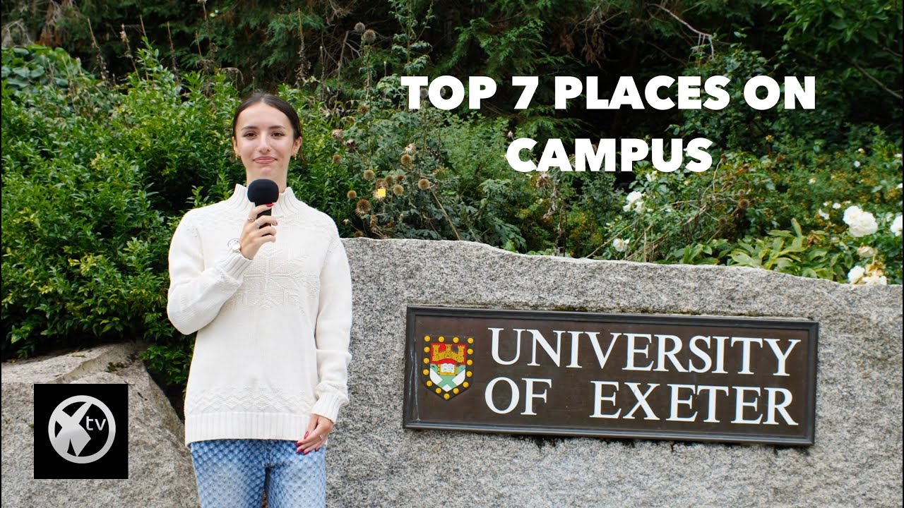 Top 7 Spots on Campus - University of Exeter