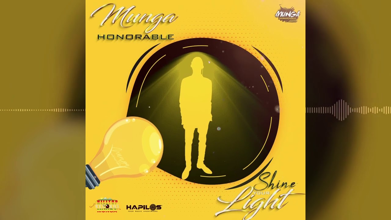 Munga Honorable - Shine Your Light (Official Audio)