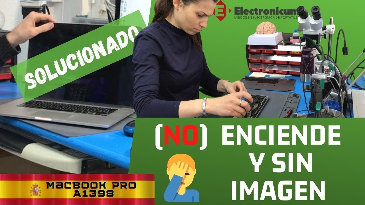Macbook pro No Enciende y Sin Imagen. Avanzado!