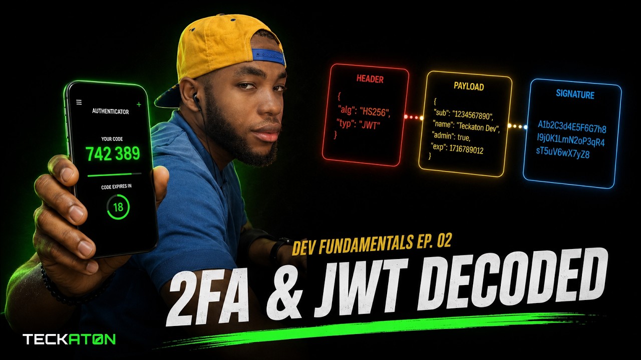How 2FA Actually Works & What's Really Inside a JWT Token  Dev Fundamentals Ep. 02  Teckaton