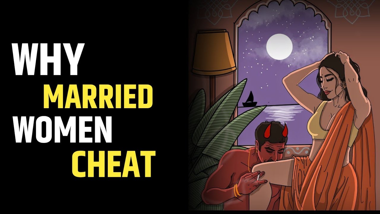 COLD TRUTHS WHY MARRIED WOMEN CHEAT | epicsynopsis