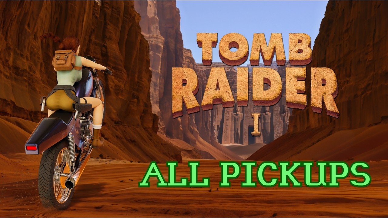 Tomb Raider 1 - All pickups