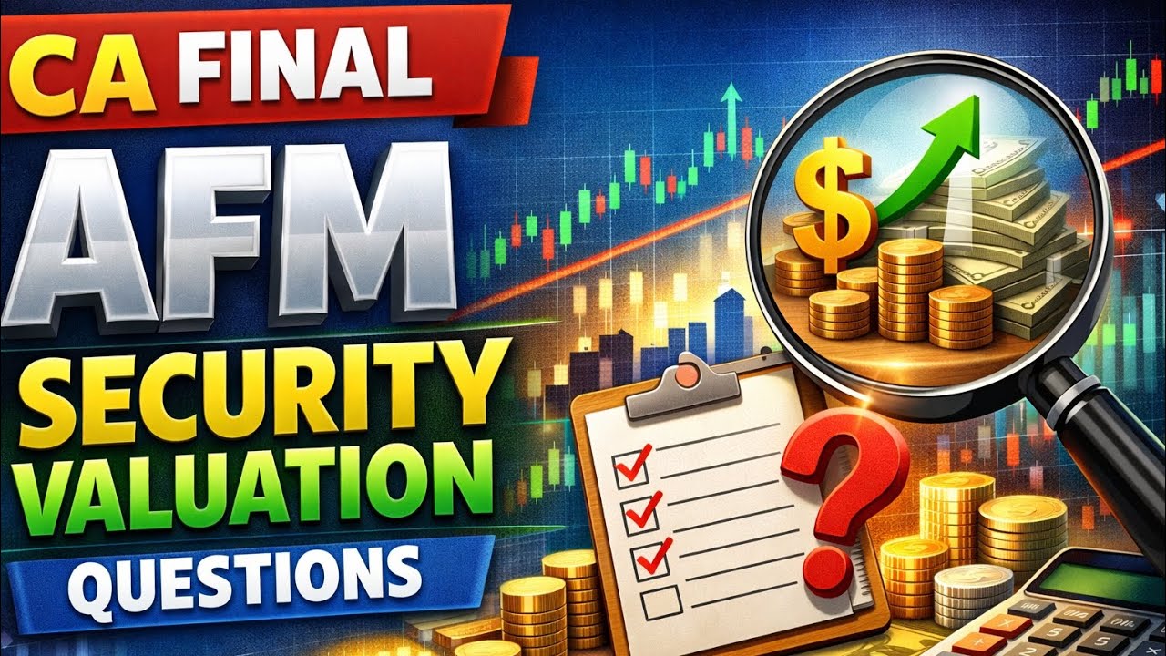 CA final AFM security valuation- SM questions PART 1