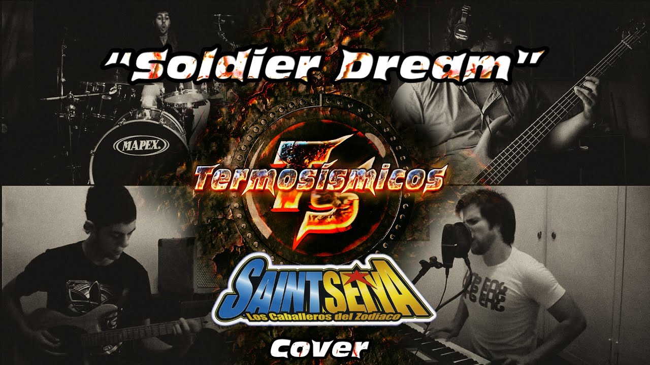 Saint Seiya Soldier Dream Latino - Cover por Termosismicos