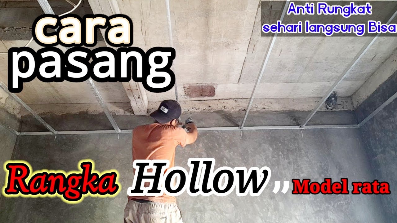 cara pasang rangka hollow plafon gypsum