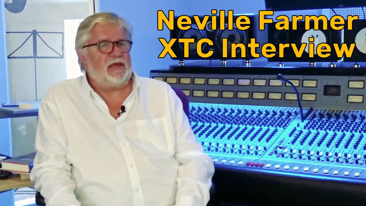 Producer Neville Farmer's XTC Song Stories interview | XTC Convention 2021