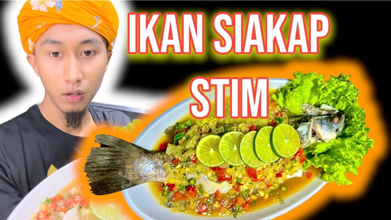 Resepi IKAN SIAKAP STIM