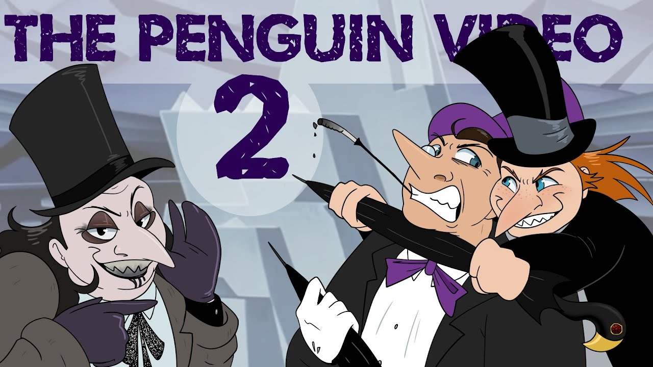 The Penguin Video 2: The Second One (Reupload/Re-edited)
