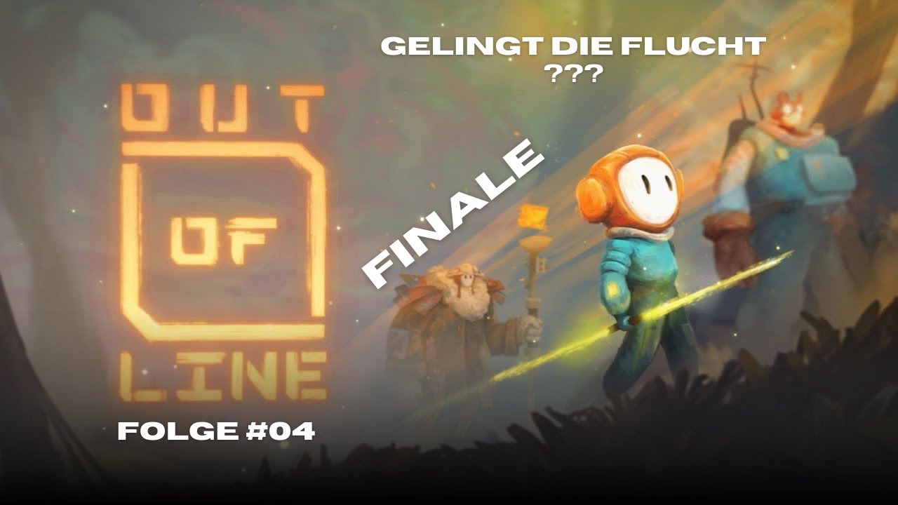 ✮ Finale: Die Flucht gelingt! ✮ Out of Line ✮ Let's Play ✮ Folge #04