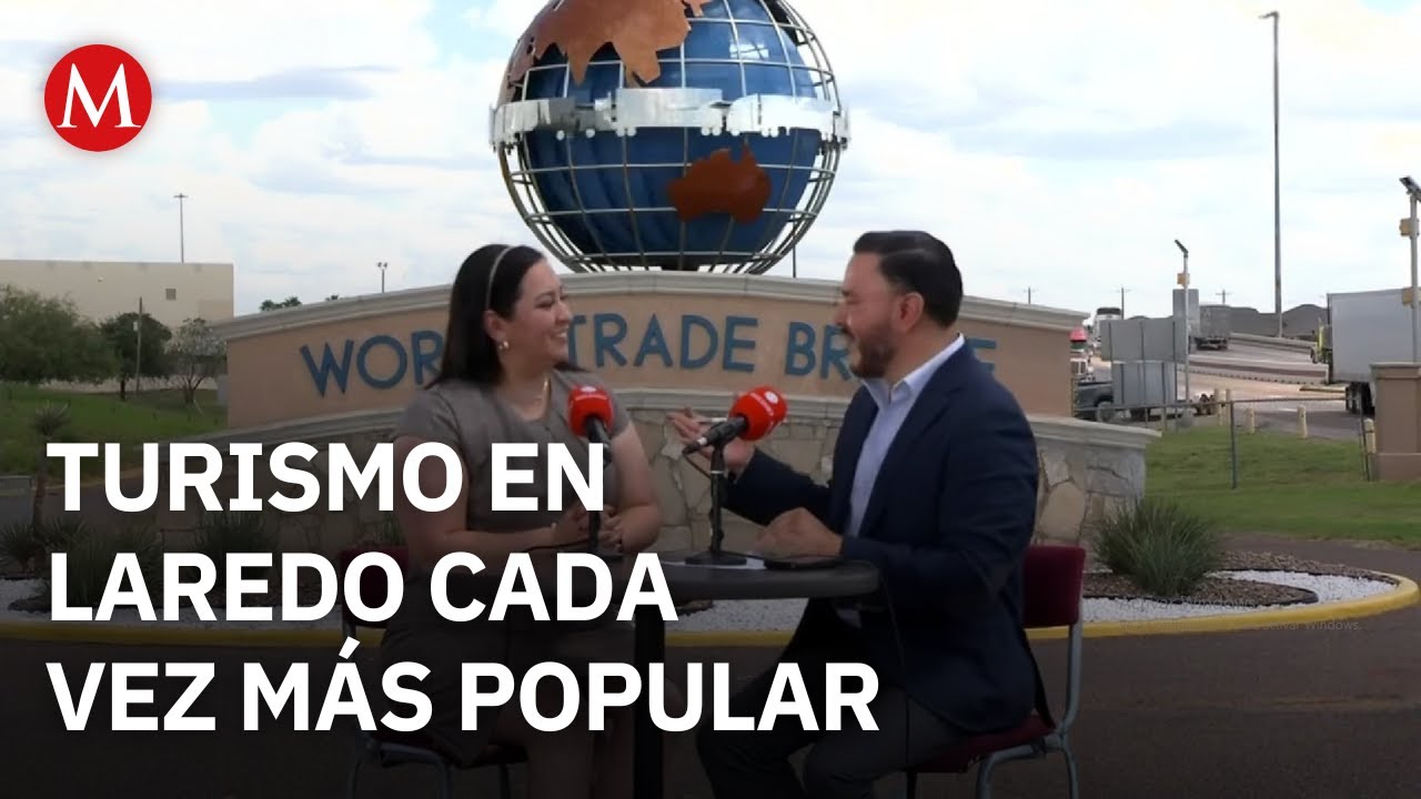Laredo, Texas: Latin America's gateway to global trade