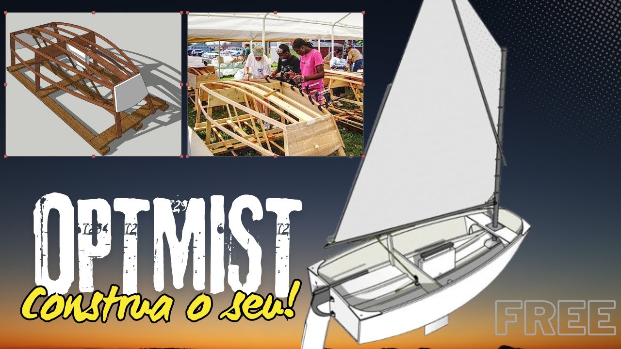 Como construir um veleiro Optimist?  | Projeto 75