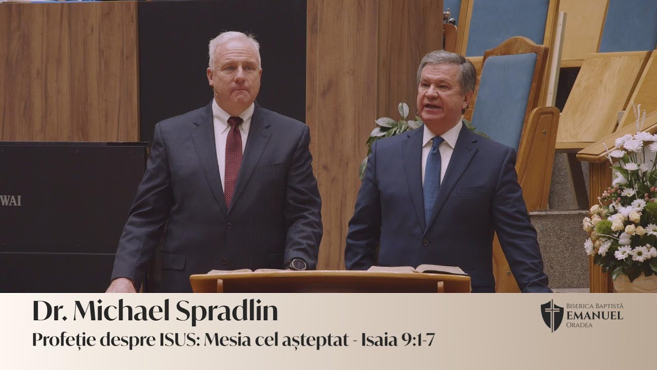 11.01.26 PM | M. Spradlin „Profeție despre ISUS: Fiul lui Dumnezeu” - Isaia 7:10-14