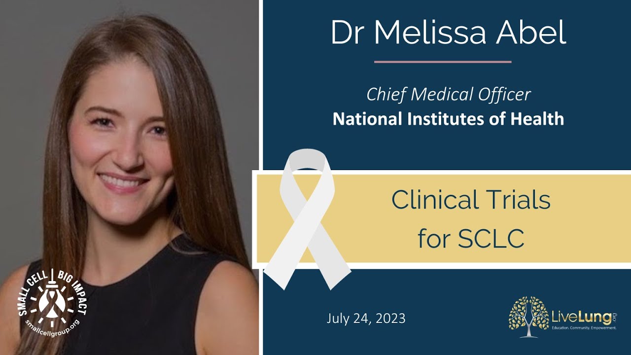 Dr. Melissa Abel: Clinical Trials for Small Cell Lung Cancer