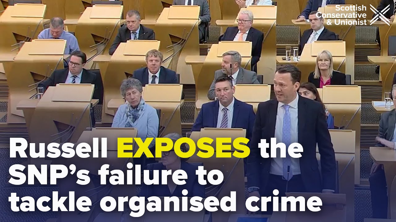 Russell EXPOSES the SNP's failure to tackle organised crime | FMQs