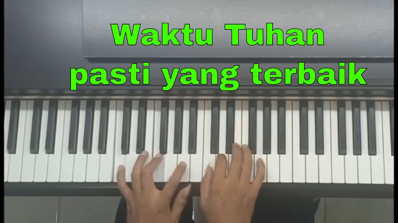 Waktu Tuhan pasti yang terbaik || Musik Gereja