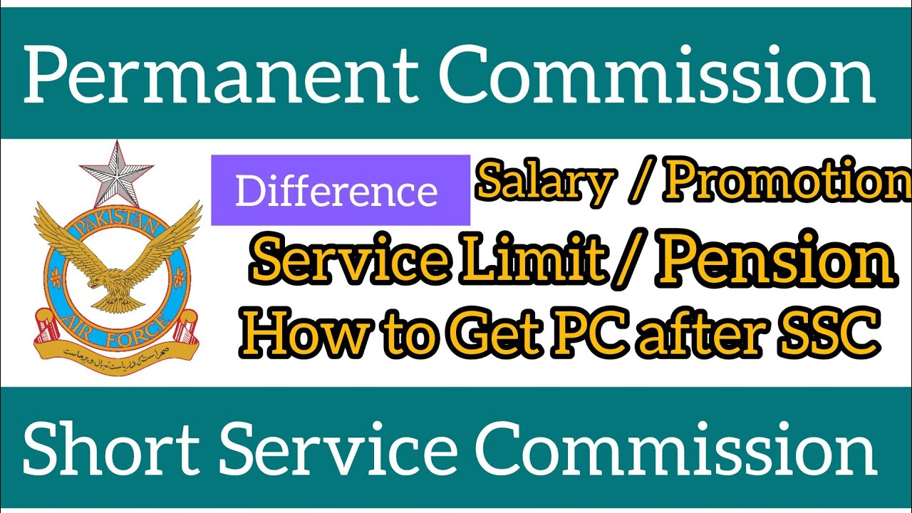 What's difference in Permanent Commission and short service commission of Pakistan Air Force