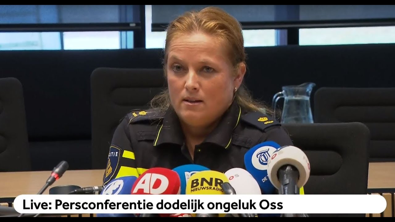 LIVE: Persconferentie dodelijk ongeluk Oss