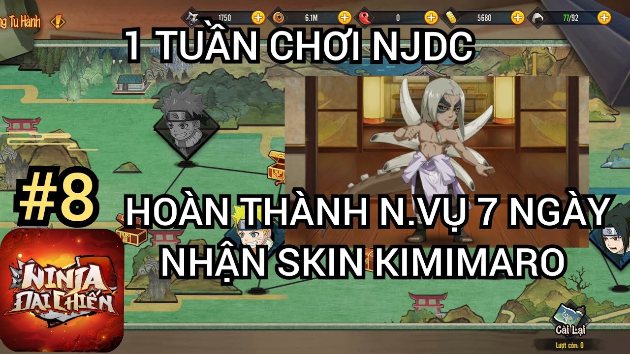 Ninja Đại Chiến - Part 8: Hoàn Thành 1 Tuần Chơi Game, Nhận Skin Kimimaro.