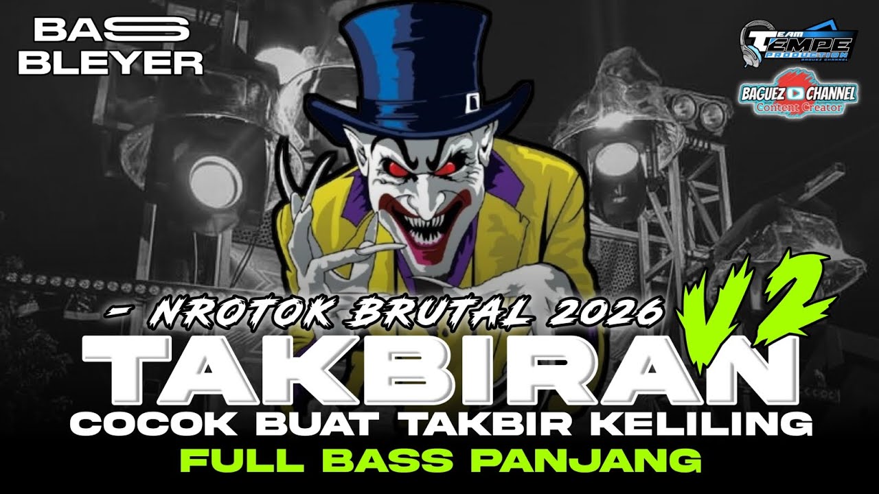 DJ TAKBIRAN V2 IDUL FITRI 2K26 NROTOK FULL BASS - WAHYU AUDIO X SRIKANDI GRUB