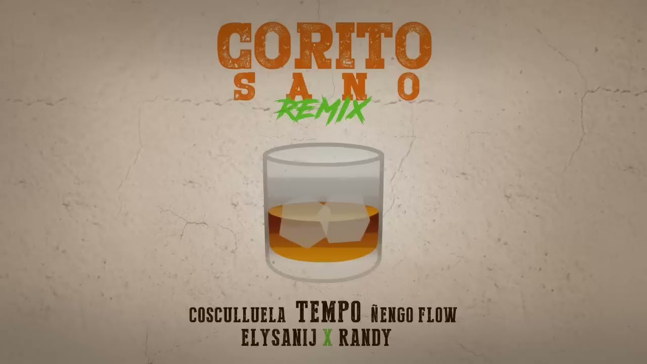 Tempo x Cosculluela x Ñengo Flow x Randy x Elysanij - Corito Sano (Remix) [Official Audio]