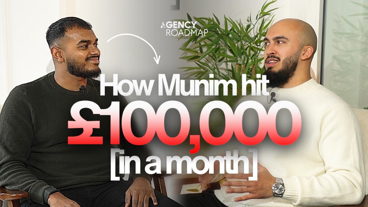 How Munim made £100k in a month with his agency
