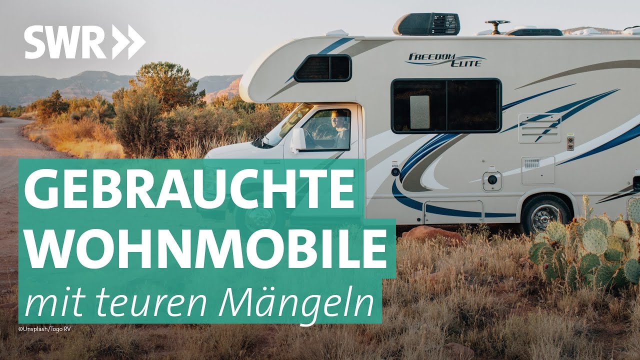 Gebrauchtes Wohnmobil – wenn Mängel erst später entdeckt werden | Marktcheck SWR