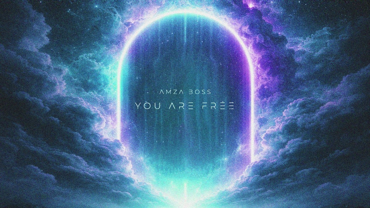 AMZA BOSS - You Are Free | Trance
