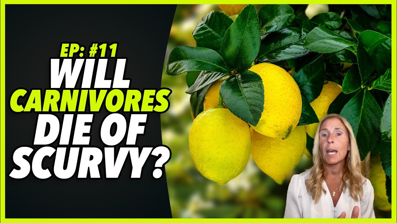Ep:11 BEWARE! KETO-CARNIVORE CAUSES SCURVY: THE SCIENCE OF VITAMIN C