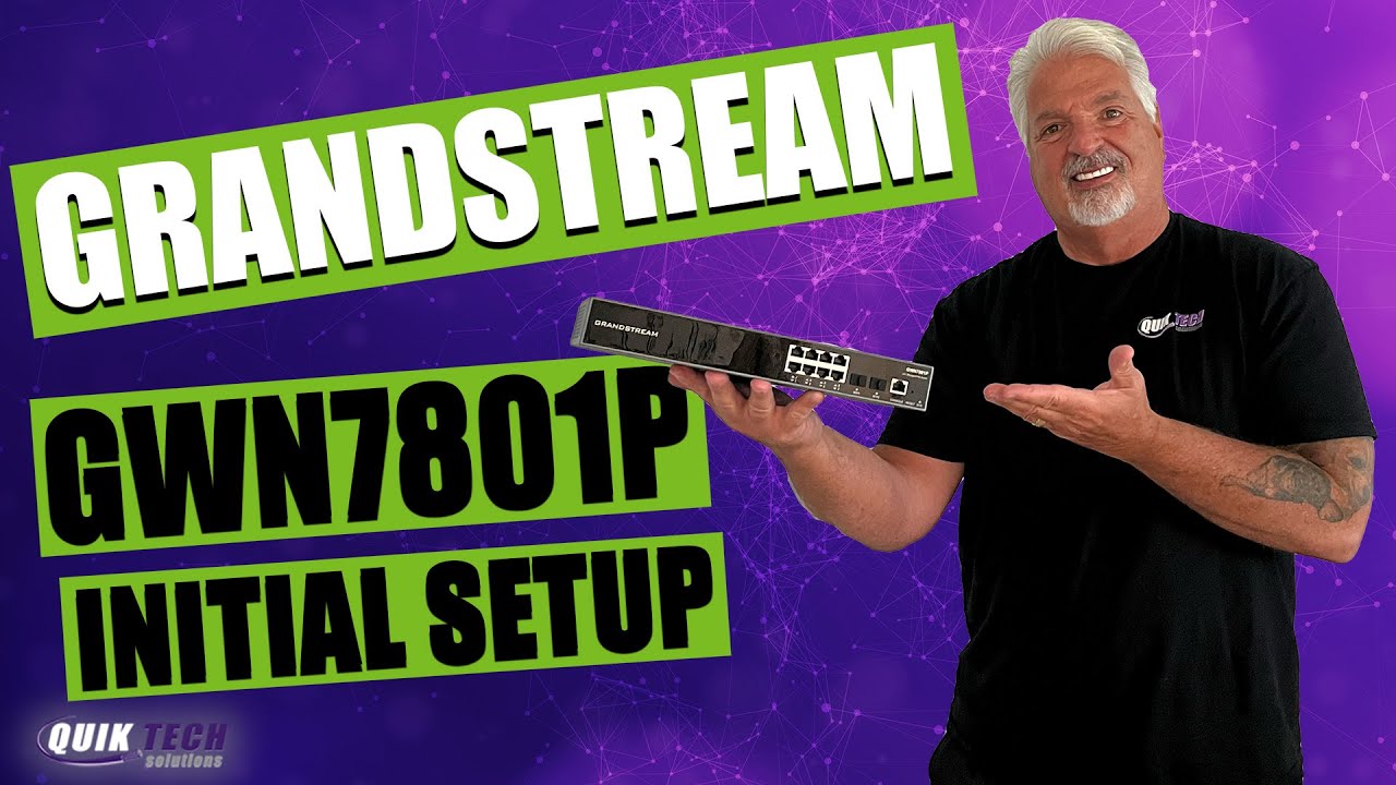 Grandstream GWN7801P Initial Setup Guide