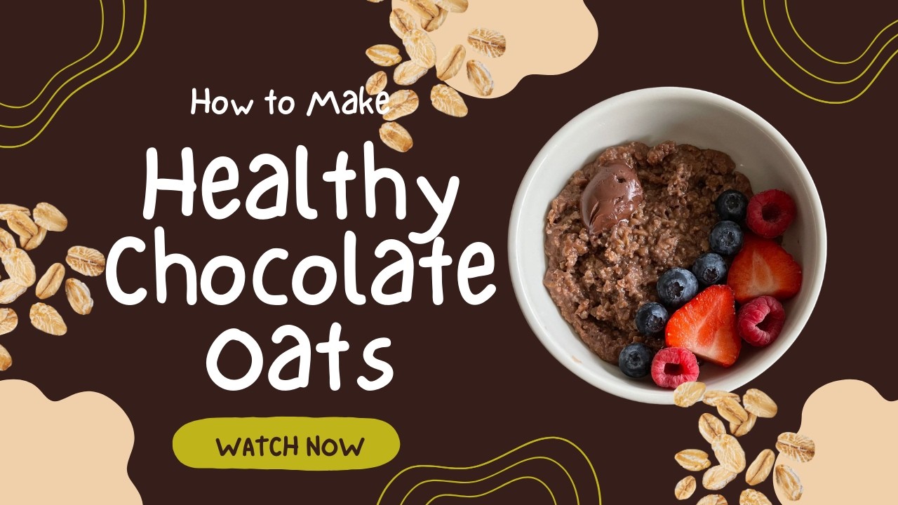 Healthy Chocolate Oats | Quick and Easy!