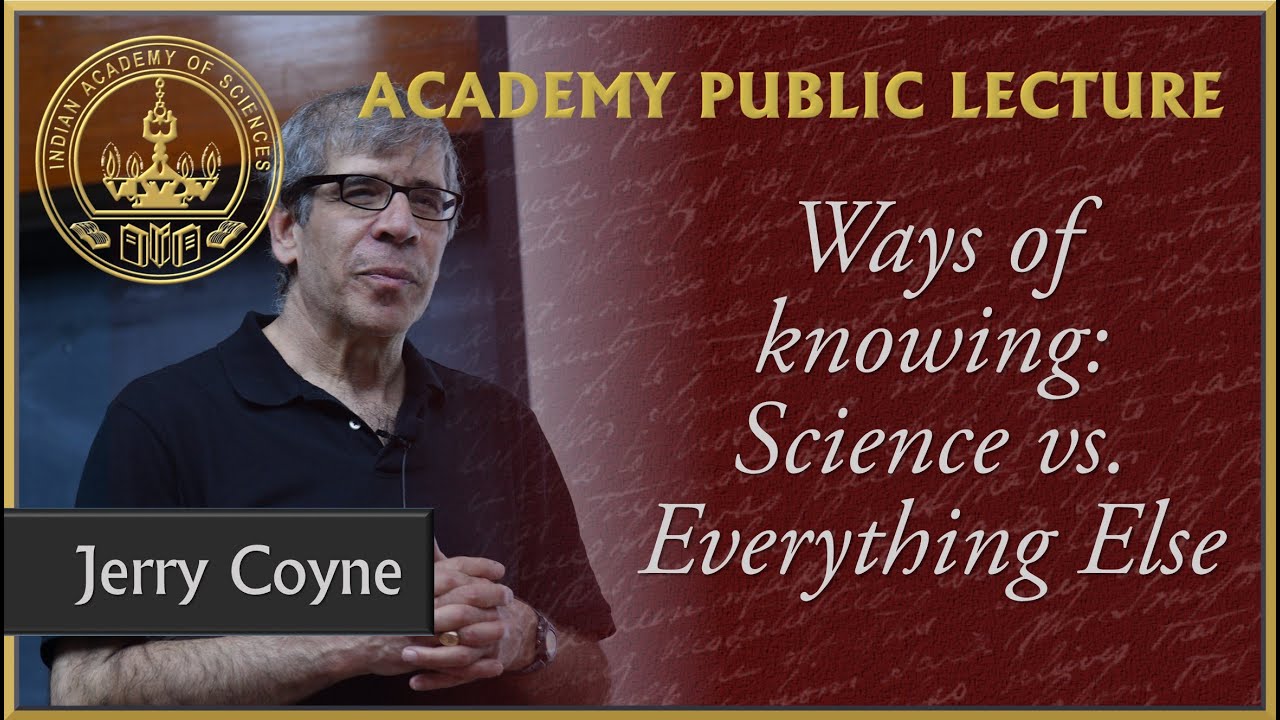 Jerry Coyne speaks on Ways of knowing: Science vs. Everything Else
