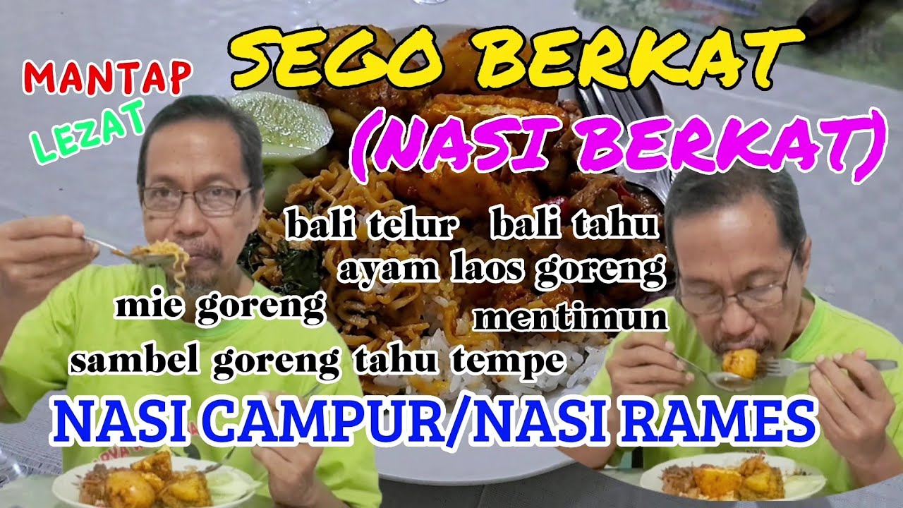 NASI BERKAT (SEGO BERKAT/NASI CAMPUR/NASI RAMES)!!! YANG LEZAT dan MANTAP!!!