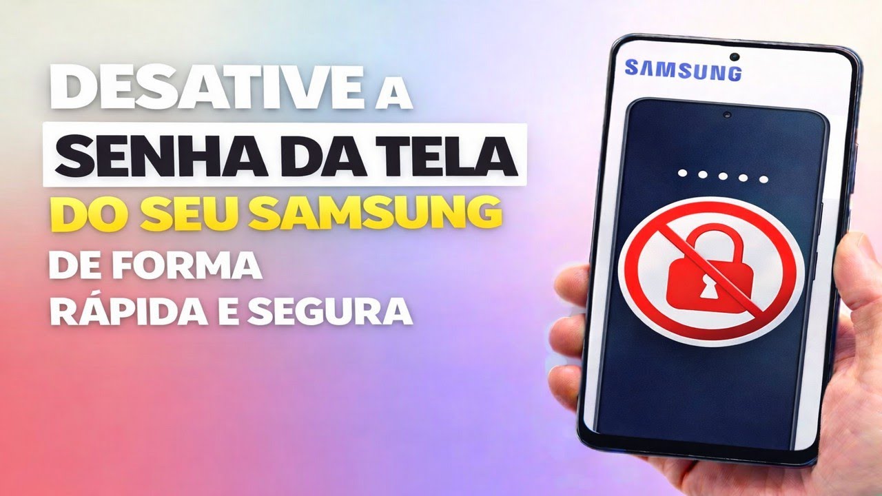 Desative a senha da tela do seu Samsung de forma rápida e segura