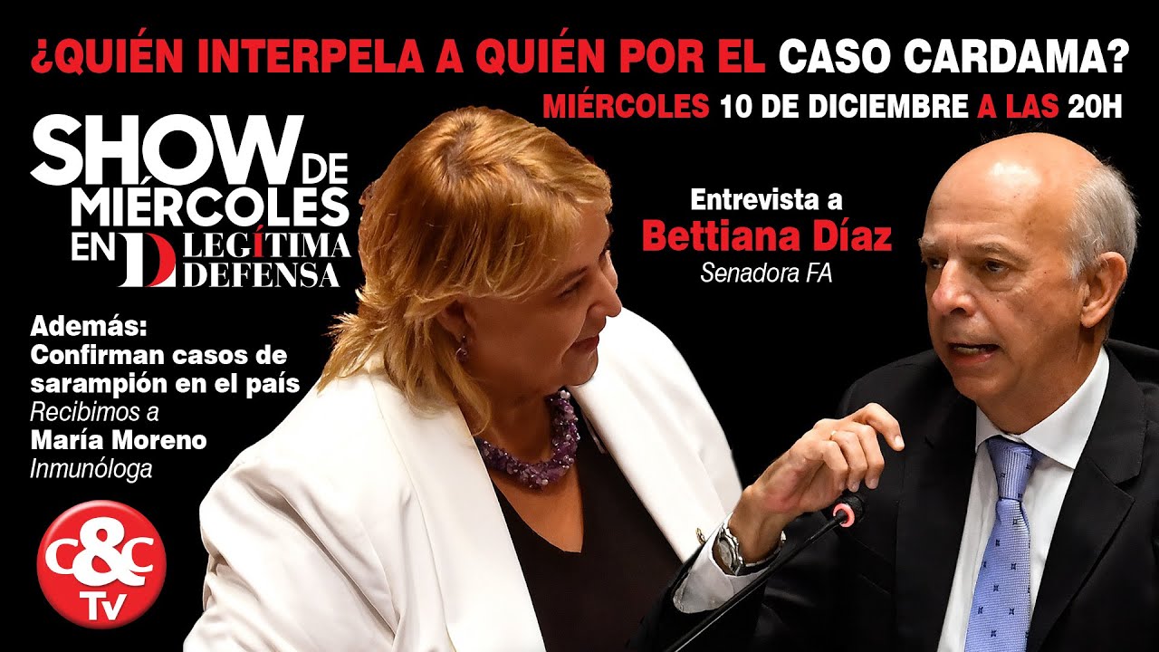 Show de Mi&eacute;rcoles en Leg&iacute;tima Defensa - 10 de diciembre 2025 - Interpelaci&oacute;n por el caso Cardama