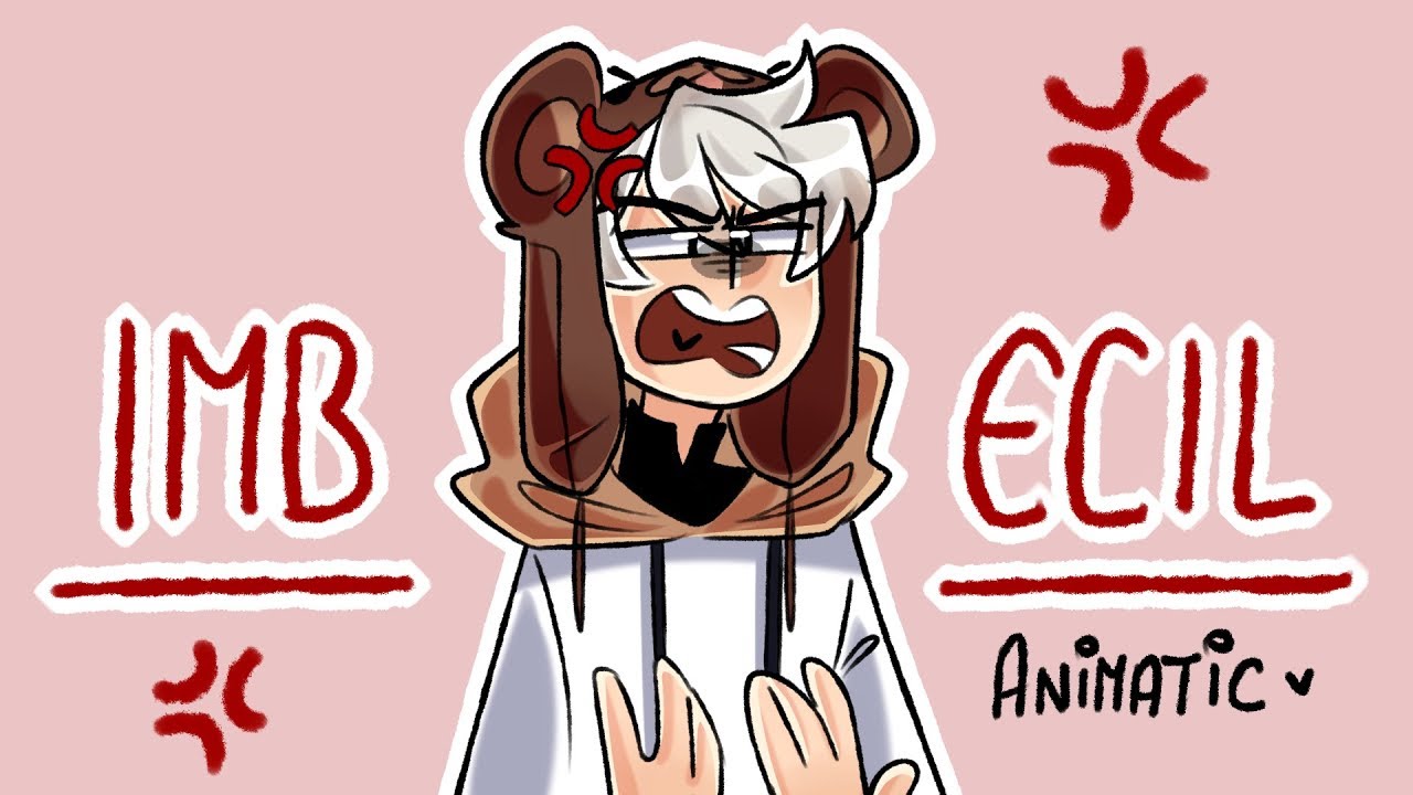 PORQUE ME GUSTA SER IMB3C1L - Animatic【Karmaland】