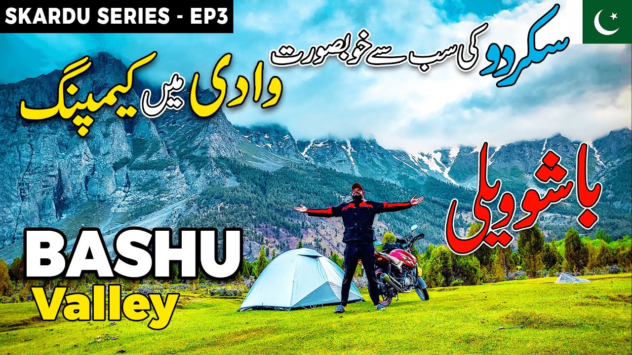 Basho Valley Skardu | Camping in Basho Meadows | Jeep Track Complete Travel Guide | Ammar Biker