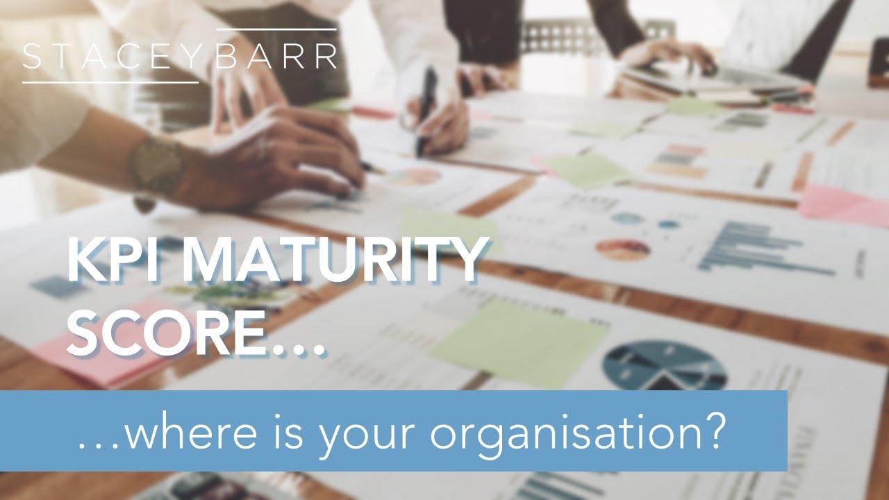 How to Calculate Your KPI Maturity