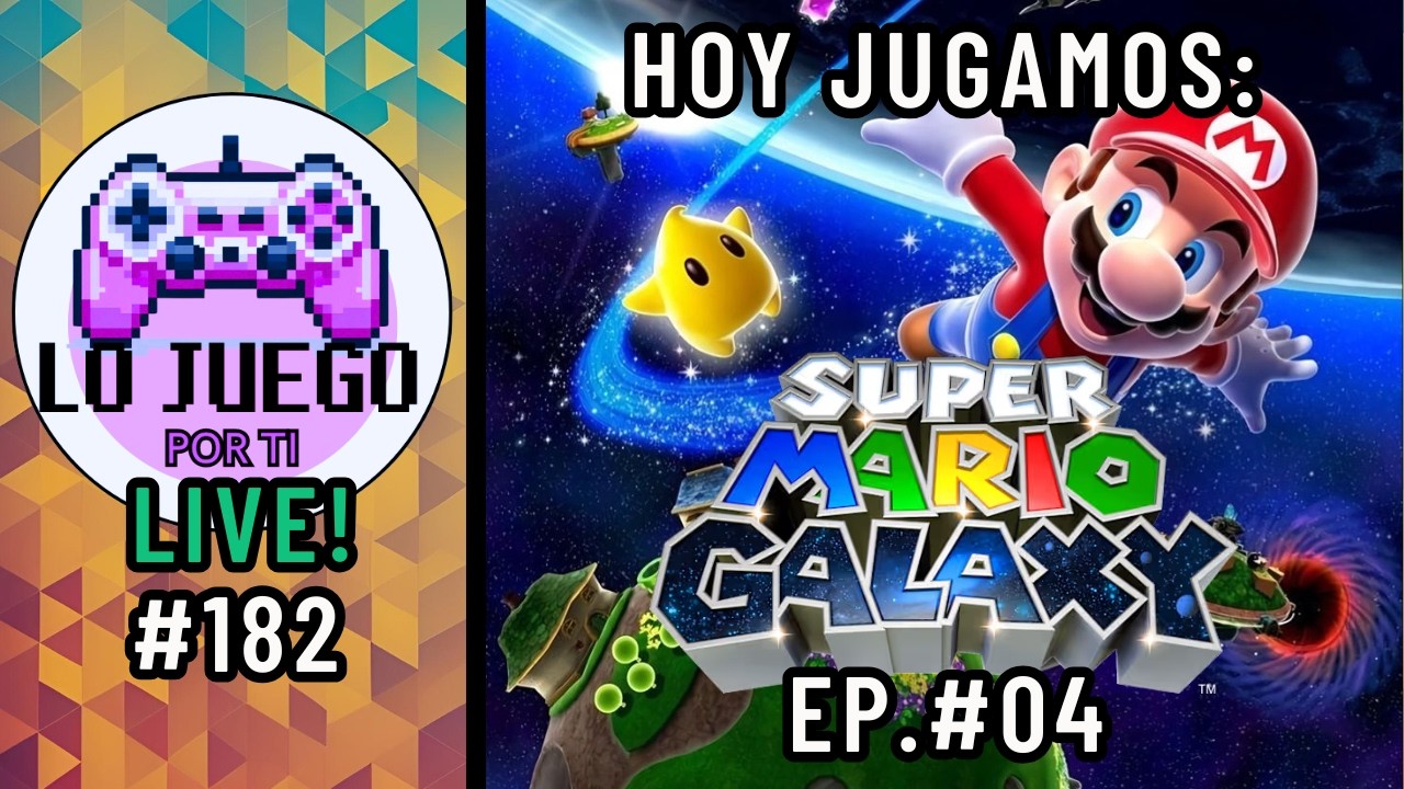 AlvaRock juega a Super Mario Galaxy Ep.#04  | LO JUEGO POR TI LIVE #182