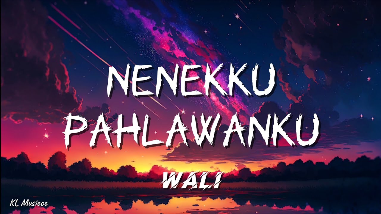 Wali - Nenekku Pahlawanku (Lirik) #lirik