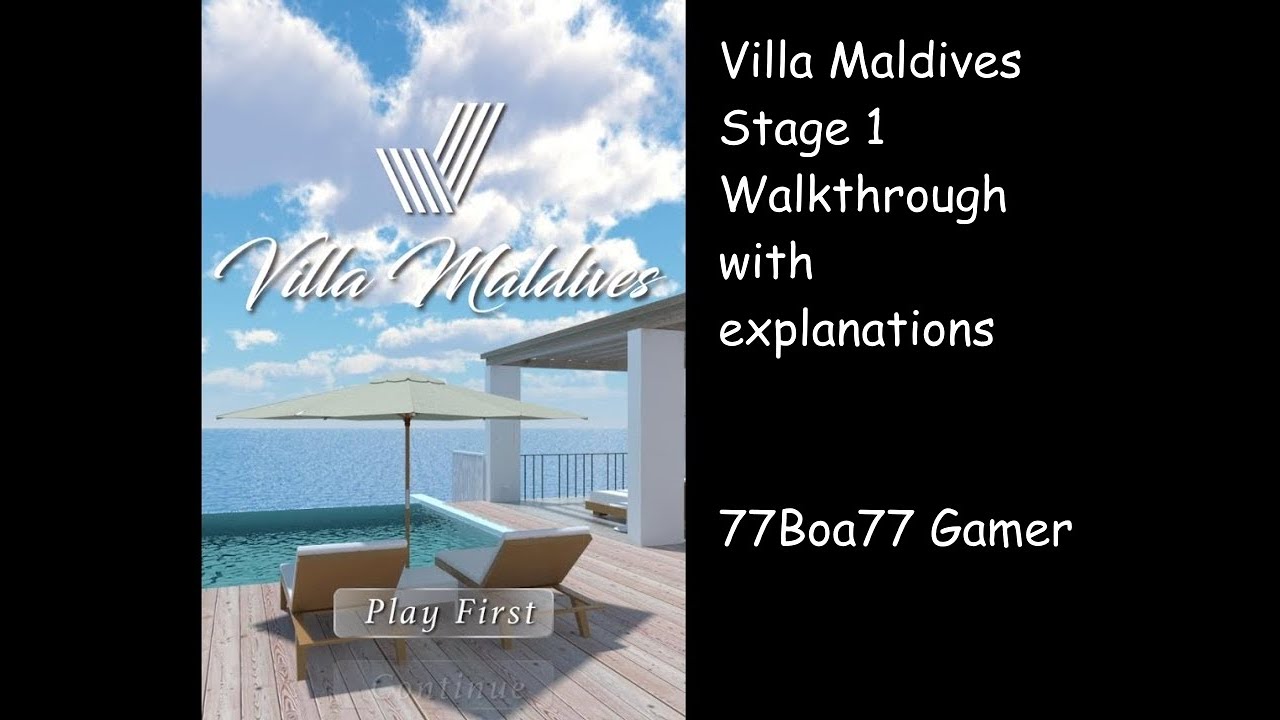 Villa Maldives stage 1 Walkthrough with explanations